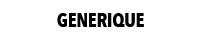 GENERIQUE